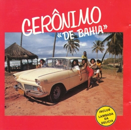 Image du média "GERÔNIMO "DE BAHIA" de GERÔNIMO"