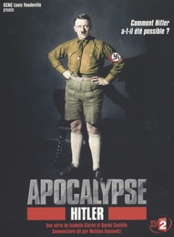 Image du média "APOCALYPSE - HITLER de Isabelle CLARKE"