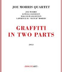 Image du média "GRAFFITI IN TWO PARTS de Joe MORRIS QUARTET"