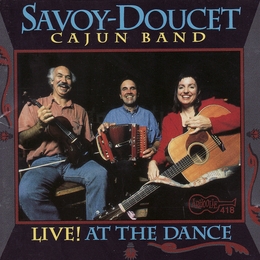 Image du média "LIVE ! AT THE DANCE de SAVOY-DOUCET CAJUN BAND"