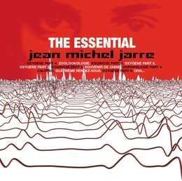 Image du média "THE ESSENTIAL JEAN-MICHEL JARRE de Jean-Michel JARRE"