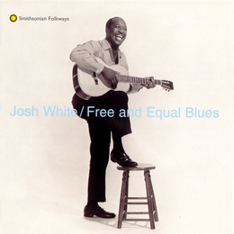 Image du média "FREE AND EQUAL BLUES de Josh WHITE"