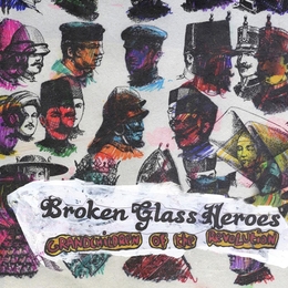 Image du média "GRANDCHILDREN OF THE REVOLUTION de BROKEN GLASS HEROES"