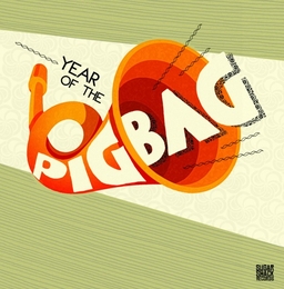 Image du média "YEAR OF THE PIGBAG de PIGBAG"