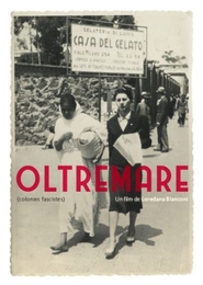 Image du média "OLTREMARE (COLONIES FASCISTES) de Loredana BIANCONI"