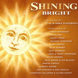 Image du média "SHINING BRIGHT. THE SONGS OF LAL & MIKE WATERSON"