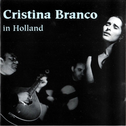 Image du média "CRISTINA BRANCO IN HOLLAND de Cristina BRANCO"