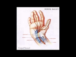 Image du média "CARPAL TUNNEL de Derek BAILEY"