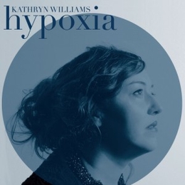 Image du média "HYPOXIA de Kathryn WILLIAMS"