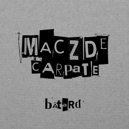 Image du média "BÂTARD de MACZDE CARPATE"