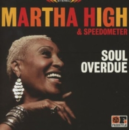 Image du média "SOUL OVERDUE de Martha HIGH & SPEEDOMETER"