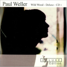 Image du média "WILD WOOD (DELUXE EDITION) de Paul WELLER"