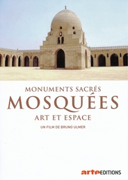 Image du média "MONUMENTS SACRÉS - MOSQUÉES, ART ET ESPACE de Bruno ULMER"