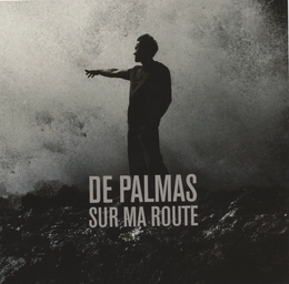 Image du média "SUR MA ROUTE de DE PALMAS"