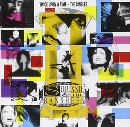 Image du média "TWICE UPON A TIME de SIOUXSIE AND THE BANSHEES"