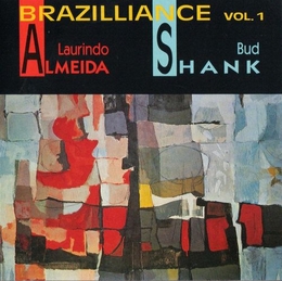 Image du média "BRAZILLIANCE, VOL.1 de Laurindo ALMEIDA & BUD SHANK"