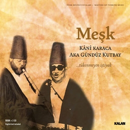 Image du média "MESK (MASTERS OF TURKISH MUSIC) de Kâni KARACA - AKA GÜNDÜZ KUTBAY"