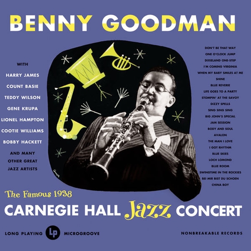 Couverture LIVE AT CARNEGIE HALL 1938 (COMPLETE) de Benny GOODMAN