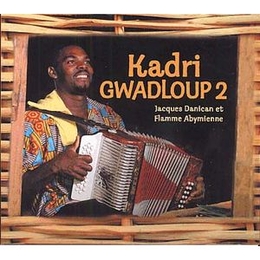 Image du média "KADRI GWADLOUP 2 de Jacques DANICAN ET FLAMME ABYMIENNE"