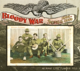 Image du média "BLOODY WAR: SONGS 1924-1939"