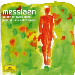 Image du média "JARDIN DU SOMMEIL D'AMOUR - MESSIAEN... EXTRÈMEMENT LENT de Olivier MESSIAEN"