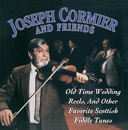 Image du média "OLD TIME WEDDING REELS, AND OTHER FAVORITE SCOTTISH FIDDLE de Joseph [Joe] CORMIER"