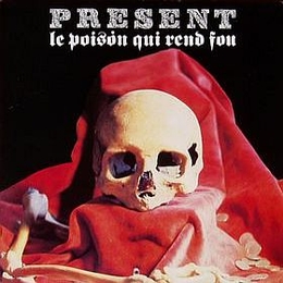 Image du média "LE POISON QUI REND FOU de PRESENT"