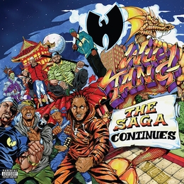 Image du média "THE SAGA CONTINUES de WU-TANG CLAN"