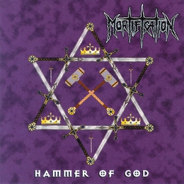 Image du média "HAMMER OF GOD de MORTIFICATION"