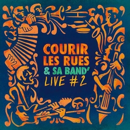 Image du média "LIVE#2 de COURIR LES RUES & SA BAND'"