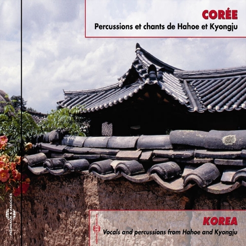 Couverture CORÉE: PERCUSSIONS ET CHANTS DE HAHOE ET KYONGJU