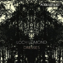 Image du média "DRESSES de LOCH LOMOND"