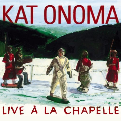 Couverture LIVE A LA CHAPELLE de KAT ONOMA