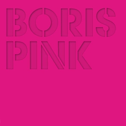 Image du média "PINK (DELUXE EDITION) de BORIS (JPN)"