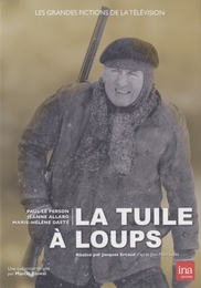 Image du média "LA TUILE AUX LOUPS de Jacques ERTAUD"