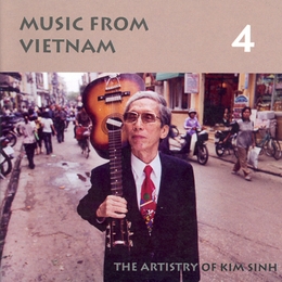 Image du média "MUSIC FROM VIETNAM 4: THE ARTISTRY OF KIM SINH de Kim SINH"