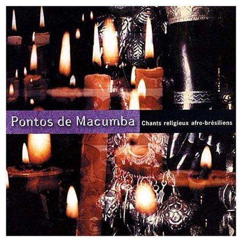 Couverture PONTOS DE MACUMBA: CHANTS RELIGIEUX AFRO-BRESILIENS