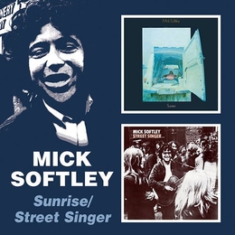 Image du média "SUNRISE / STREET SINGER de Mick SOFTLEY"