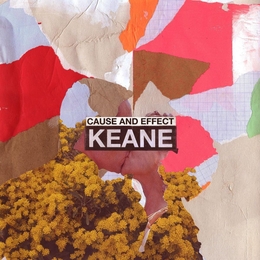 Image du média "CAUSE AND EFFECT de KEANE"