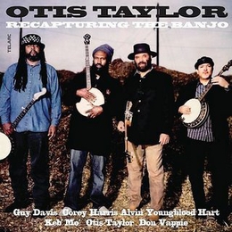 Image du média "RECAPTURING THE BANJO de Otis TAYLOR"