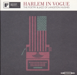 Image du média "HARLEM IN VOGUE: THE POETRY & JAZZ OF LANGSTON HUGHES de Langston HUGHES"