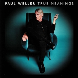 Image du média "TRUE MEANINGS de Paul WELLER"