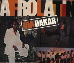 Image du média "AFRO LATIN VIA DAKAR"