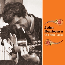 Image du média "THE ATTIC TAPES de John RENBOURN"