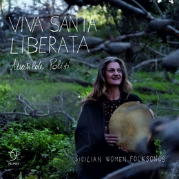 Image du média "VIVA SANTA LIBERATA de Matilde POLITI"