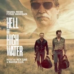 Image du média "HELL OR HIGH WATER de Nick CAVE & WARREN ELLIS"