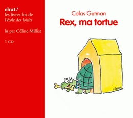 Image du média "REX, MA TORTUE de Colas GUTMAN"