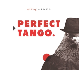 Image du média "PERFECT TANGO. de OTROS AIRES"