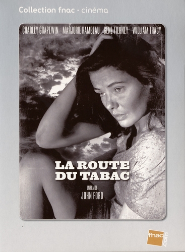 Couverture LA ROUTE DU TABAC de John FORD