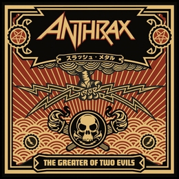 Image du média "THE GREATER OF TWO EVILS de ANTHRAX"